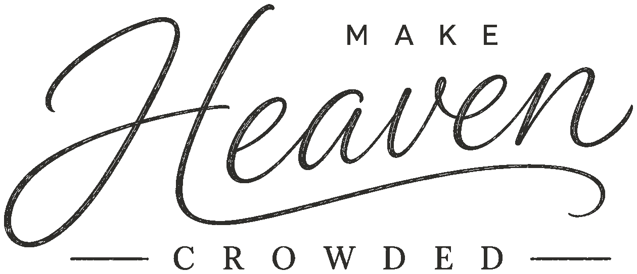 12_Make heaven crowded