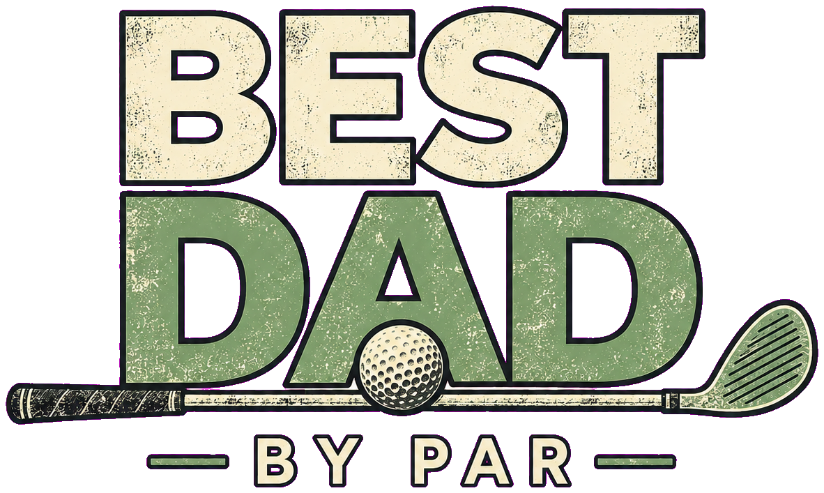 Best Dad By Par 5