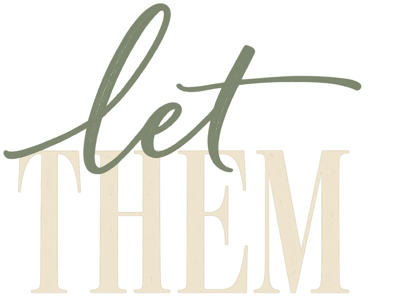 Let Them 2